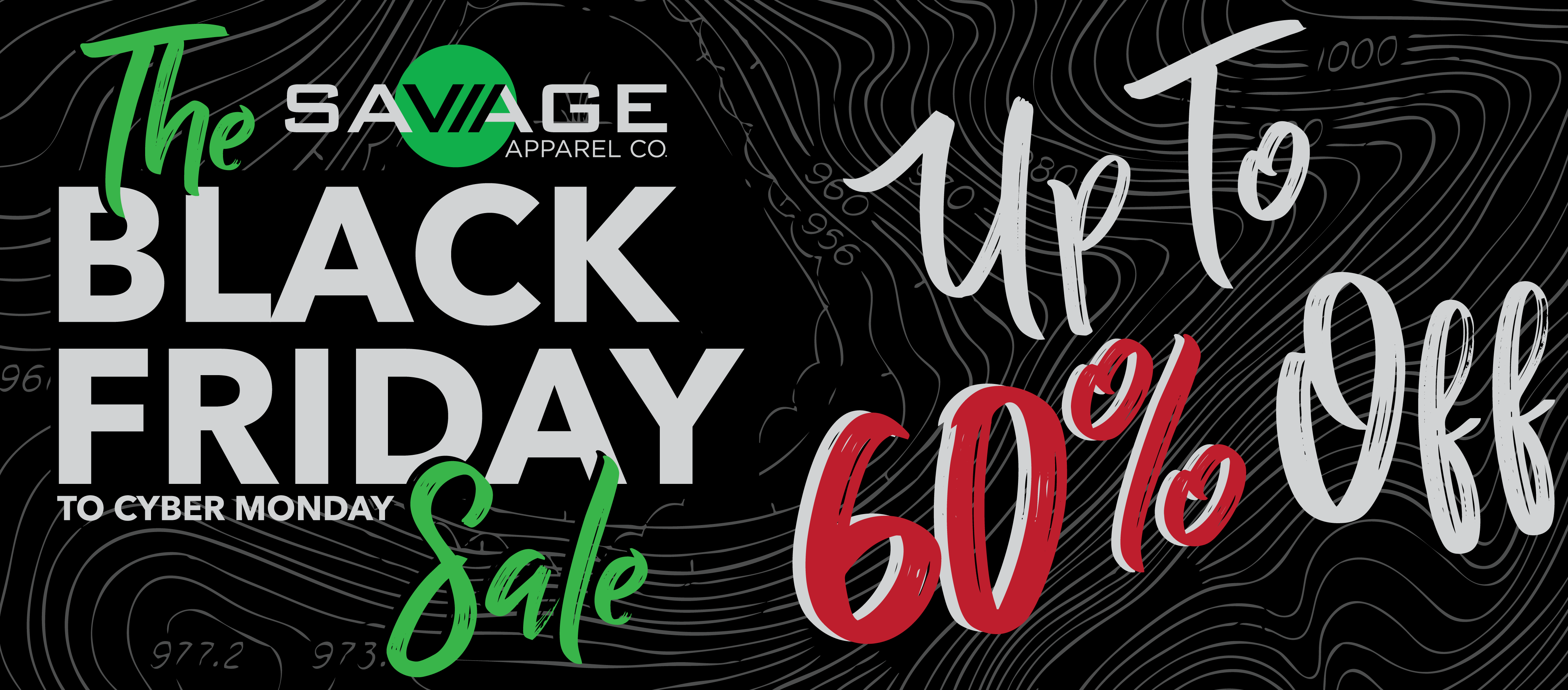 The Savage Black Friday to Cyber Monday Blowout Sale