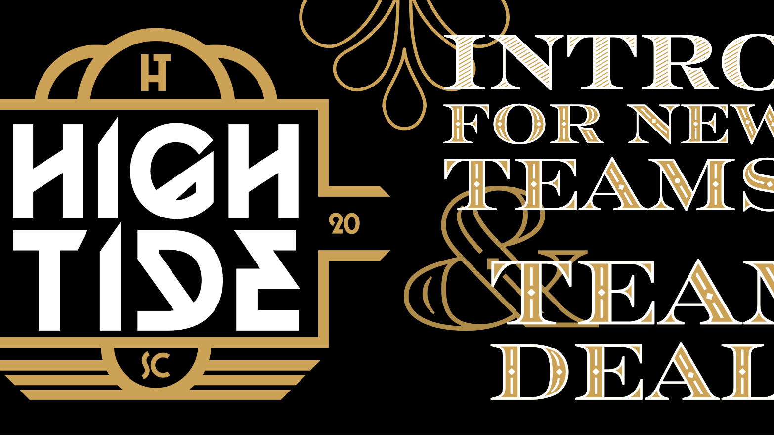 High Tide 2020 Info & Team Deals