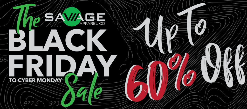 The Savage Black Friday to Cyber Monday Blowout Sale